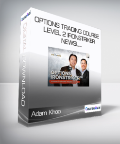Adam Khoo - Options Trading Course Level 2 IronStriker Newsl...