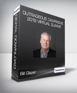 Bill Glazer - Outrageous Campaigns 2019 Virtual Summit