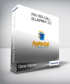 Gene Morris - Pay Per Call Blueprint 2.0