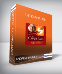 Andrew Harvey - The Christ Path