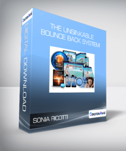 Sonia Ricotti - The Unsinkable Bounce Back System