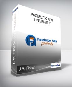 J.R. Fisher - Facebook Ads University
