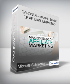 Michelle Schroeder - Gardner - Making Sense of Affiliate Marketing