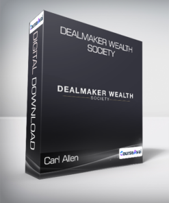Carl Allen - Dealmaker Wealth Society