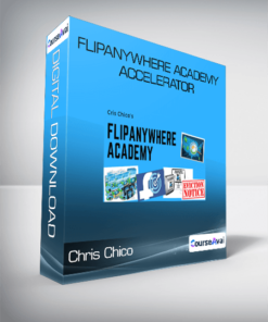 Chris Chico - Flipanywhere Academy Accelerator