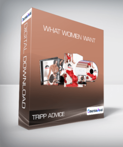Tripp Advice - What Women Want