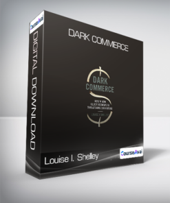 Louise I. Shelley - Dark Commerce