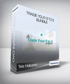 Trade Your 9 to 5 Bundle