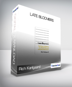 Rich Karlgaard - Late Bloomers