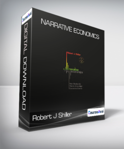 Robert J Shiller - Narrative Economics