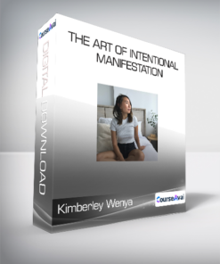 Kimberley Wenya - The Art Of Intentional Manifestation