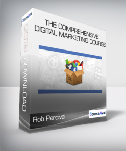 Rob Percival - The Comprehensive Digital Marketing Course