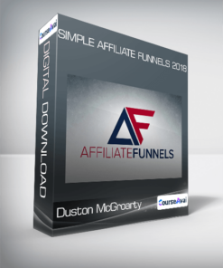 Duston McGroarty - Simple Affiliate Funnels 2018