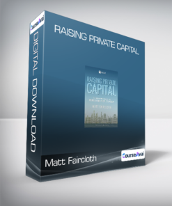 Matt Faircloth - Raising Private Capital