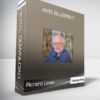 Richard Lowe - AMS Blueprint