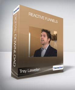 Trey Lewellen - Reactive Funnels