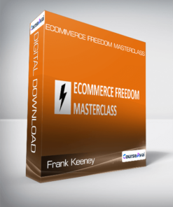 Frank Keeney - Ecommerce Freedom Masterclass