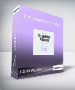 Justin Welsh - The Linkedin Playbook