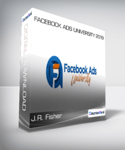 J.R. Fisher - Facebook Ads University 2019