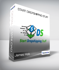 James Holt - Start Dropshipping Stuff