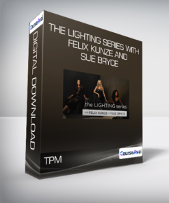 TPM - The Lighting Series with Felix Kunze and Sue Bryce