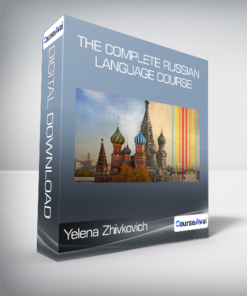 Yelena Zhivkovich - The Complete Russian Language Course
