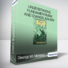 George M. Marsden - Understanding Fundamentalism and Evangelicalism
