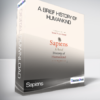 Sapiens - A Brief History of Humankind