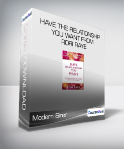 Modern Siren - Have The Relationship You Want from Rori Raye