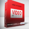Brandon Lucero - Video 4x Effect