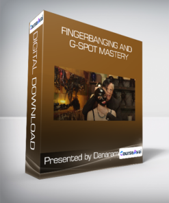 Presented by Danarama - Fingerbanging and G-Spot Mastery