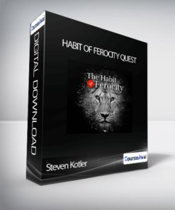 Steven Kotler - Habit Of Ferocity Quest