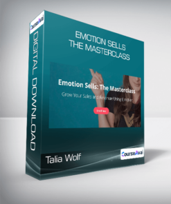 Talia Wolf - Emotion Sells The Masterclass