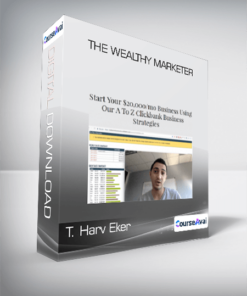 T. Harv Eker - The Wealthy Marketer
