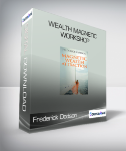 Frederick Dodson - Wealth Magnetic Workshop