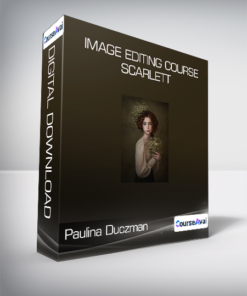 Paulina Duczman - Image Editing Course - Scarlett