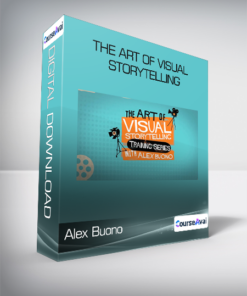 Alex Buono - The Art Of Visual Storytelling