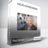 Paul Ekman - Micro Expressions