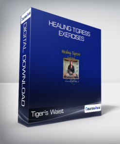 Tiger’s Waist - Healing Tigress Exercises