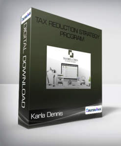 Karla Dennis - Tax Reduction Strategy Program