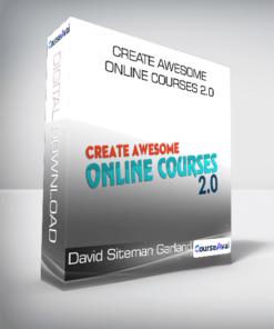David Siteman Garland - Create Awesome Online Courses 2.0