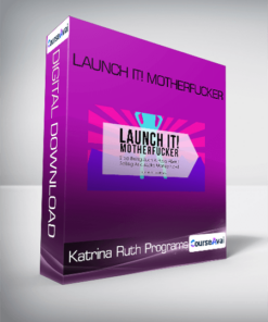 Katrina Ruth Programs - Launch it! Motherfucker