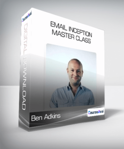 Ben Adkins - Email Inception Master Class