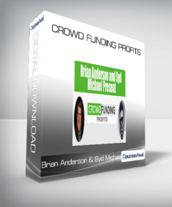 Brian Anderson & Syd Michael - Crowd Funding Profits