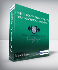 Brianna Battles - 8 Week Postpartum Athlete Training Program (NEW)