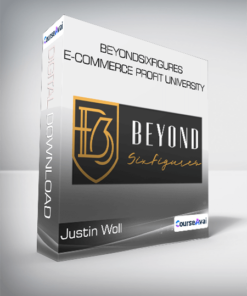 Justin Woll - BeyondSixFigures E-Commerce Profit University