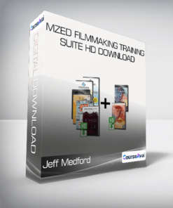 Jeff Medford - MZed Filmmaking Training  HD Download