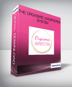 Laurie - Anne King - Orgasmic Manifesting System