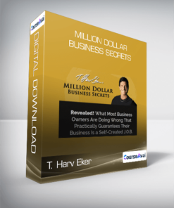 T. Harv Eker - Million Dollar Business Secrets