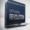Luca De Stefani - Self Publishing Revolution
